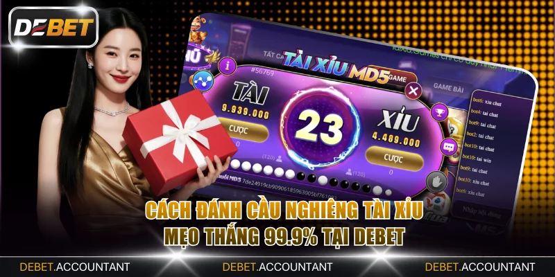 cách đánh cầu nghiêng Tài xỉu