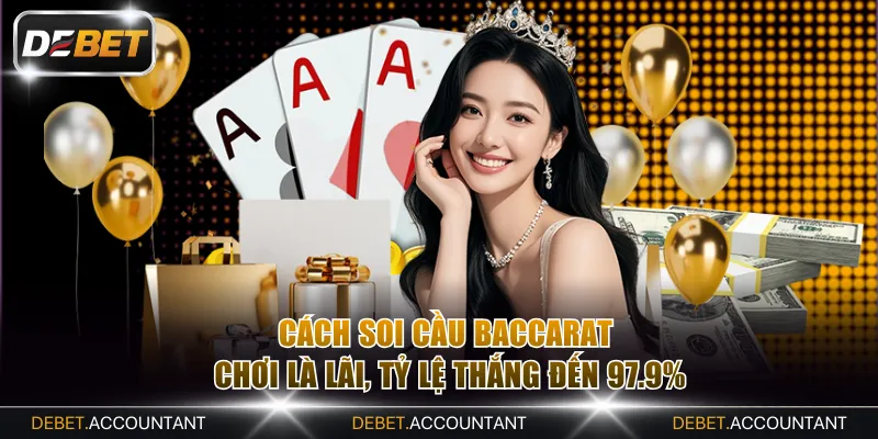 Cách soi cầu Baccarat