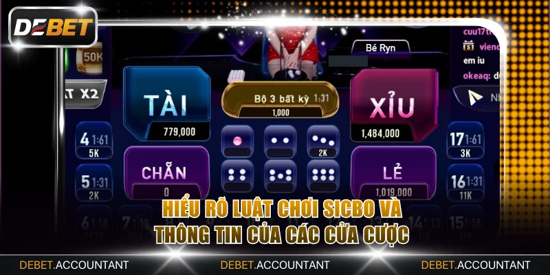 Hiểu rõ luật chơi Sicbo và thông tin cửa cược