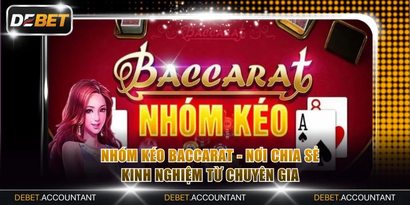 Nhóm kéo baccarat